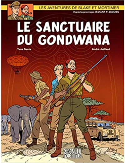 Livre Blake et Mortimer, t. 18 : Le sanctuaire du Gondwana