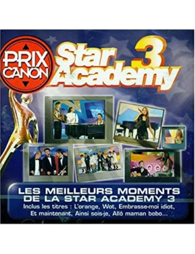 Cd Les Meilleurs Moments de la Star Academy 3
