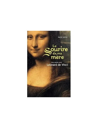 Livre Le sourire de ma mère - Une année avec Léonard de Vinci - Poche