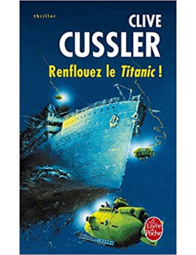 Livre Renflouez le titanic