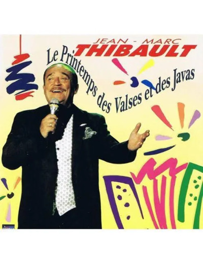 Cd Jean Marc Thibault: le Printemps des Valses Et des Javas