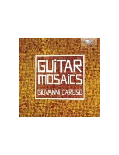 Cd Giovanni Caruso - Guitarmosaics (2011)