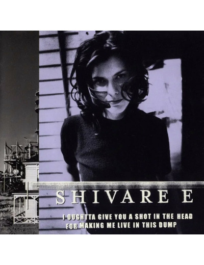 Cd Shivaree i Oughtta Give You a Shot In The Head For Making Me Live This Dump (2000, Cd)