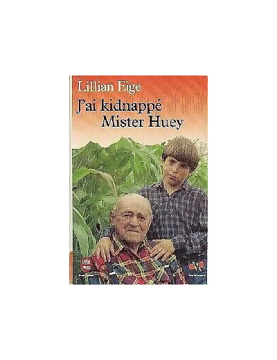 Livre J'AI KINDNAPPE MISTER HUEY