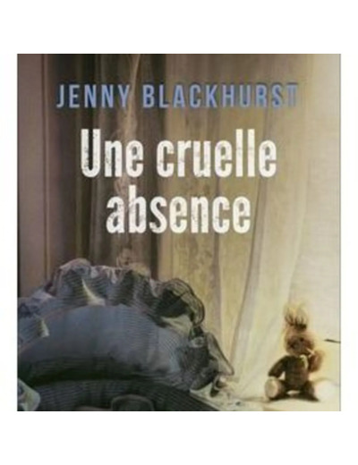 Livre Une cruelle absence