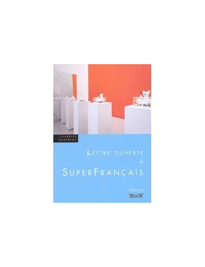 Livre Lettre ouverte à SuperFrançais