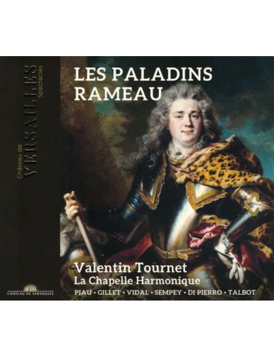 Cd Rameau – Piau · Gillet · Vidal · Sempey · Di Pierro · Talbot · La Chapelle Harmonique · Valentin Tournet - Les Paladins (2022)