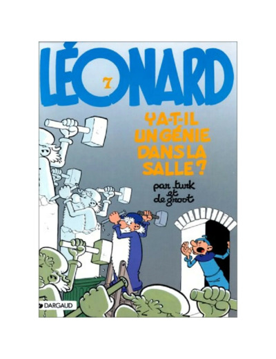 Livre Léonard Tome 7 : Y a-t-il un génie dans la salle ?