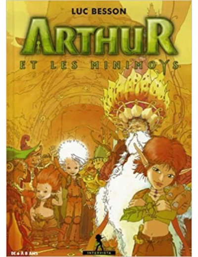 Livre Arthur et les Minimoys - Album 6/8 ans