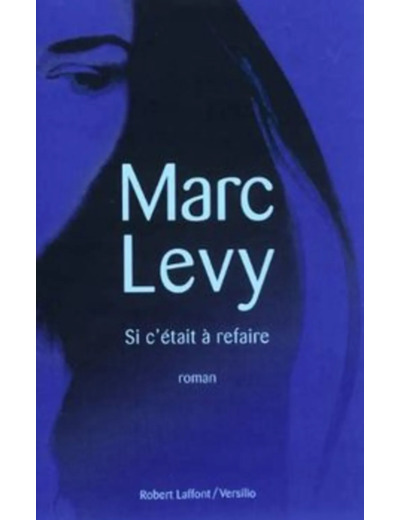 Livre Si c'était à refaire : roman