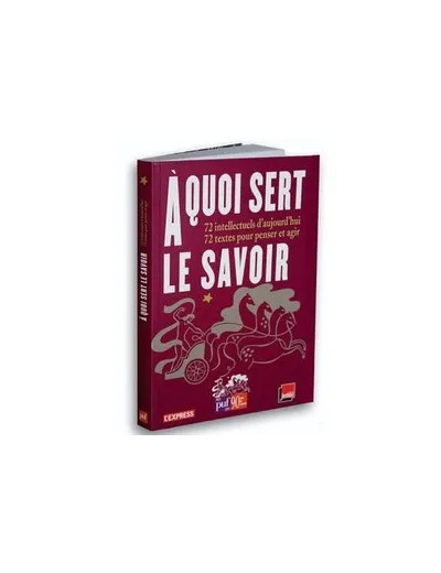 Livre A quoi sert le savoir