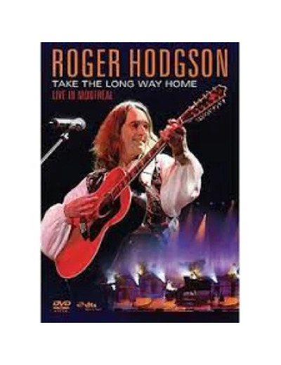 Dvd Hodgson, Roger - Take The Long Way Home - Live In Montréal