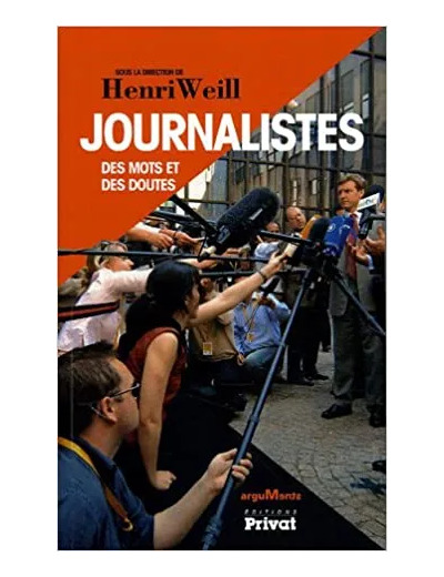 Livre Journalistes - Des Mots Et Des Doutes