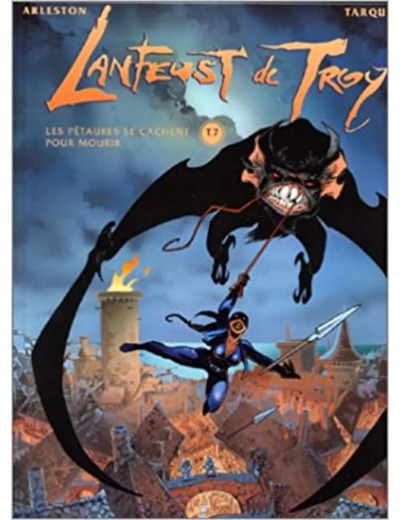 Livre Lanfeust de Troy, tome 7 : Les Pétaures se cachent pour mourir
