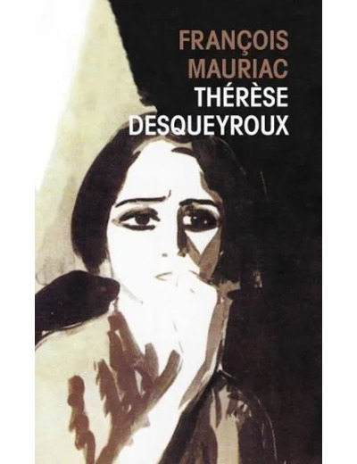 Livre Thérèse Desqueyroux François Mauriac