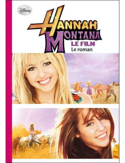 Livre Hannah Montana le Roman