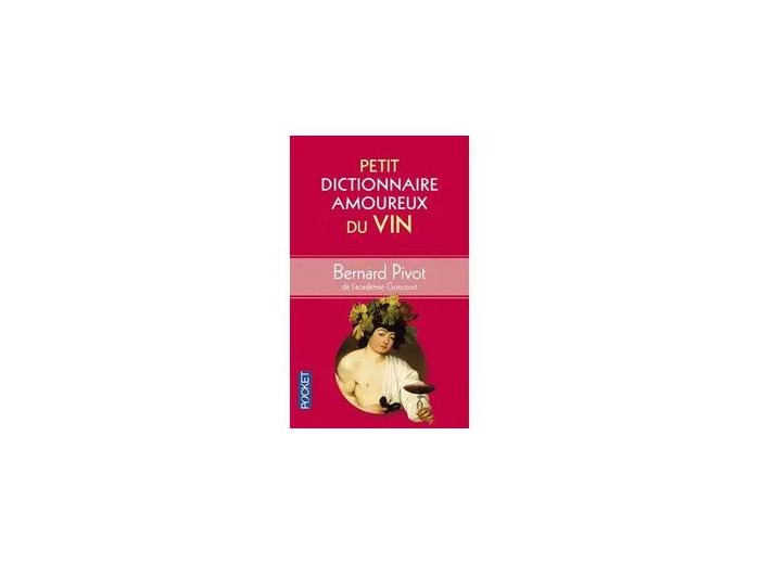 Livre Petit Dictionnaire Amoureux Du Vin