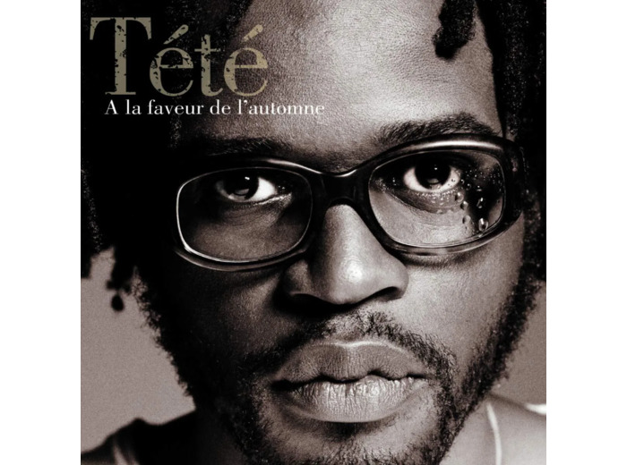 Cd Tété - A La Faveur De L'Automne (2003)