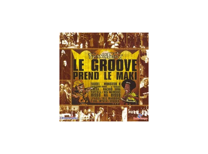 Cd Various - Le Groove Prend Le Maki (1998)