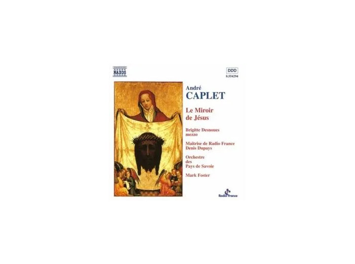 Cd André Caplet - Le Miroir De Jésus (1997)