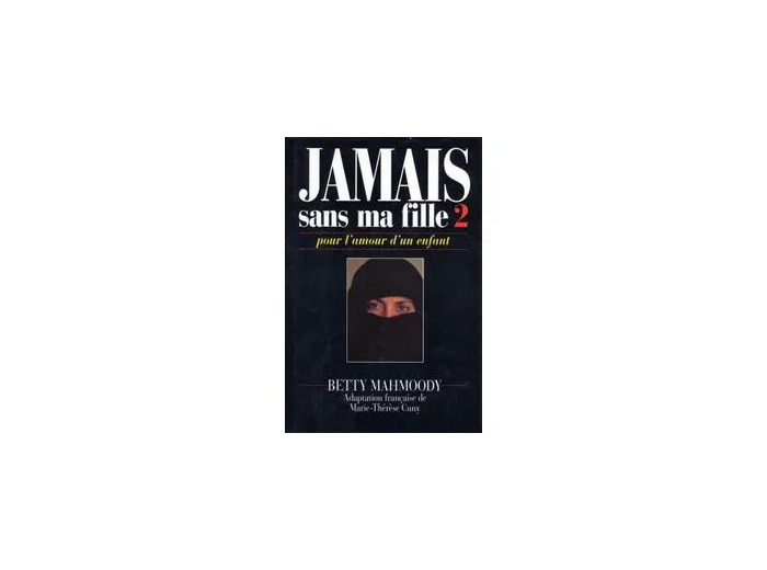 Livre Jamais Sans Ma Fille 2
