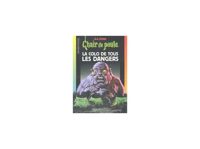 Livre La Colo De Tous Les Dangers