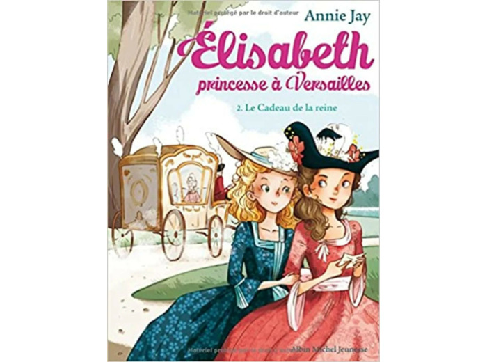 Livre: Elisabeth, princesse à Versailles - tome 2 :  Le Cadeau de la reine