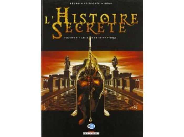 Livre L'histoire Secrète Tome 4 - Les Clés De Saint Pierre
