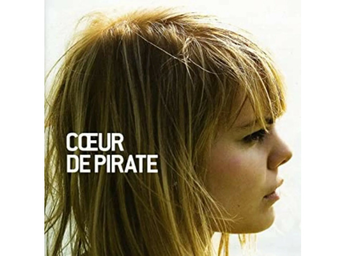 Cd Cœur De Pirate - Coeur de Pirate & Julien DorÃ© - Pour un infidÃ¨le (clip officiel) (2009)