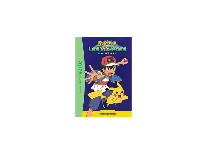 Livre Pokémon : Les voyages Tome 1 - L'aventure recommence !