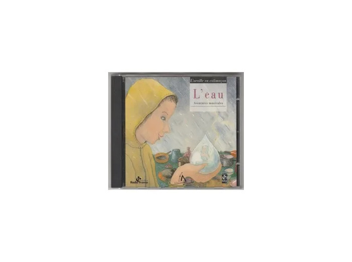 Cd L'oreille en colimaçon l'eau aventures musicales