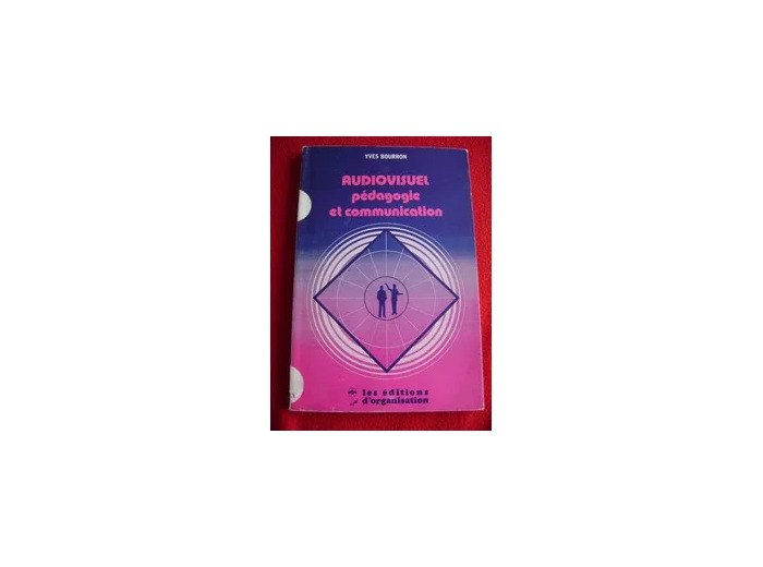 Livre Audiovisuel, pédagogie et communication