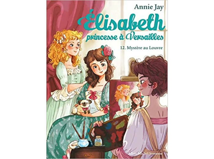 Livre Elisabeth, Princesse À Versailles Tome 12 - Mystère Au Louvre
