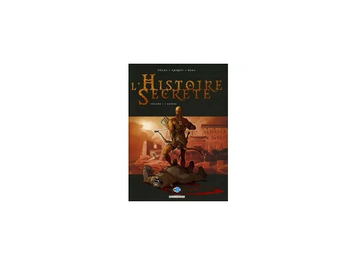 Livre HISTOIRE SECRETE T01 GENESE