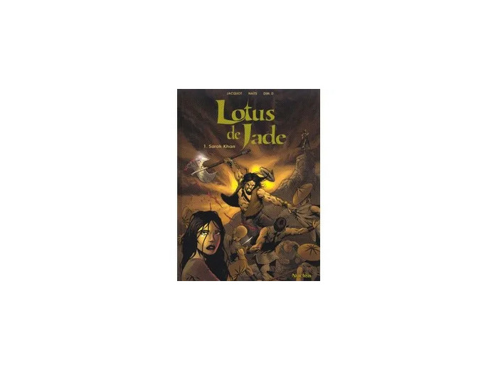 Livre Lotus De Jade Tome 1 - Sarok Khan