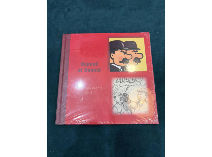 Livre Tintin Monographique Dupond et Dupont "Je dirais même plus !"