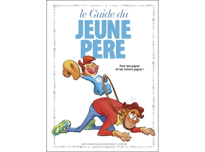 Livre le Guide Du Jeune Père