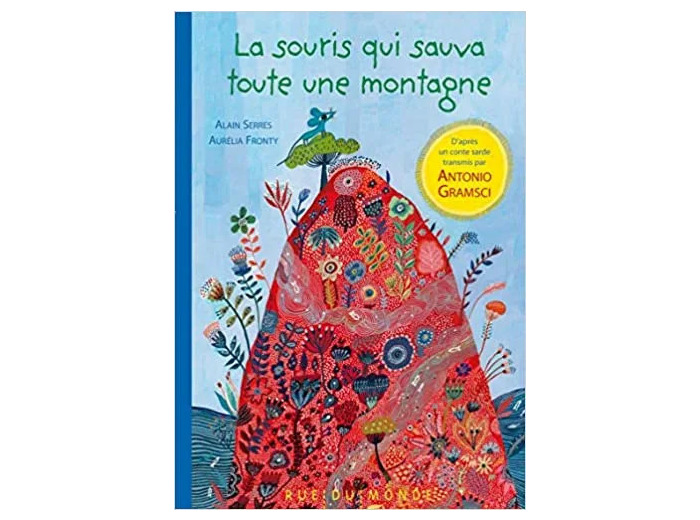 Livre La souris qui sauva toute une montagne