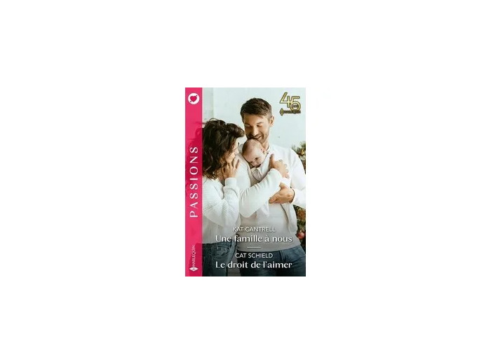 Livre Une famille à nous ; Le droit de l'aimer