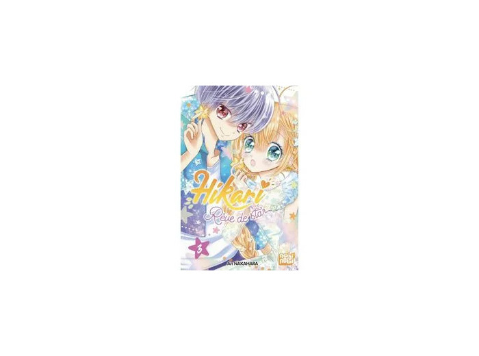 Livre Hikari - Rêve de star - Tome 3