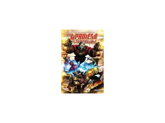 Livre Les Gardiens De La Galaxie Tome 1 - Héritage