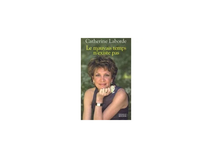 Livre Le Mauvais Temps N'existe Pas