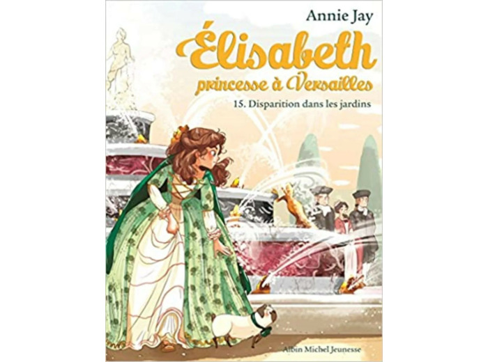 Livre Elisabeth, princesse à Versailles - tome 15
