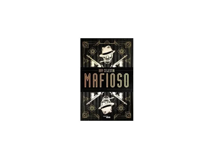 Livre Mafioso - Ray Celestin