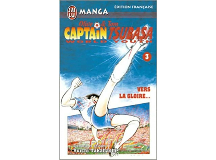 Livre Captain Tsubasa World Youth, Tome 3 : Vers la gloire..