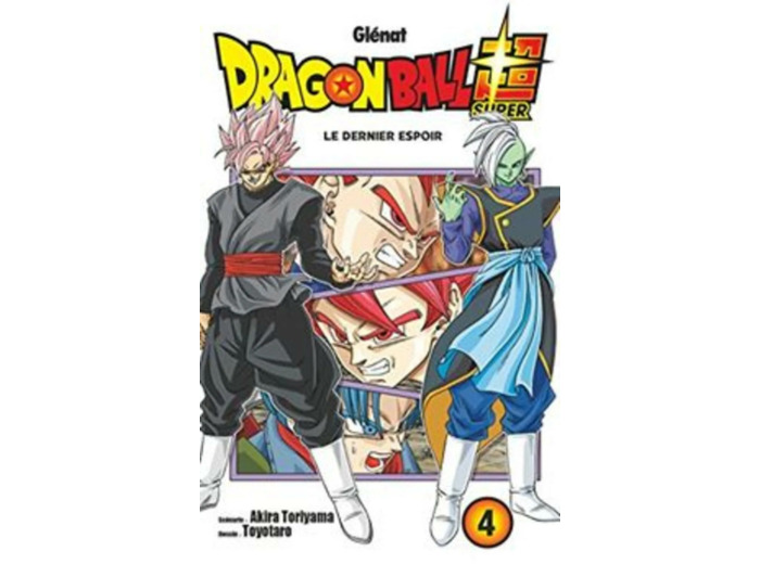 Livre Dragon Ball Super - Tome 4 : Dernier espoir