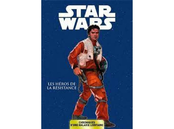 Livre Star Wars - Chroniques d'une galaxie lointaine T06 - Les héros de la République