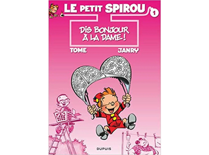 Livre Dis bonjour a la dame ! t1