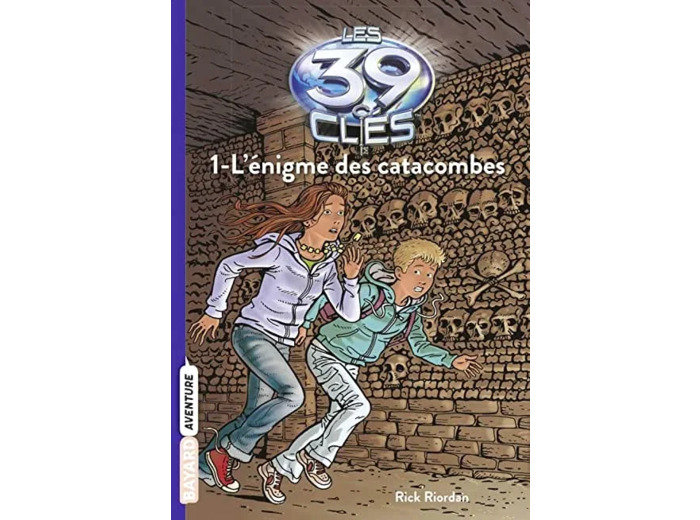 Livre les 39 Clés, Tome 1 L'énigme des Catacombes