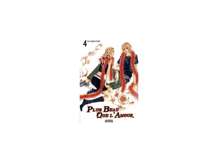 Livre Plus beau que l'amour Tome 4 - Tankobon